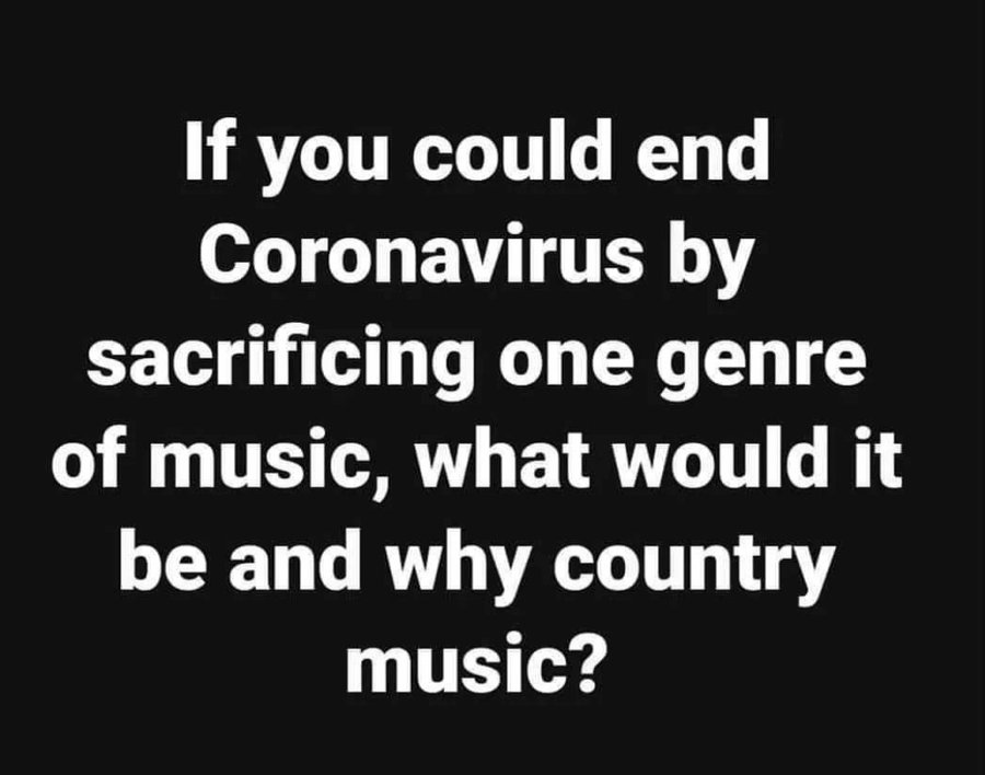 Why would it be Country